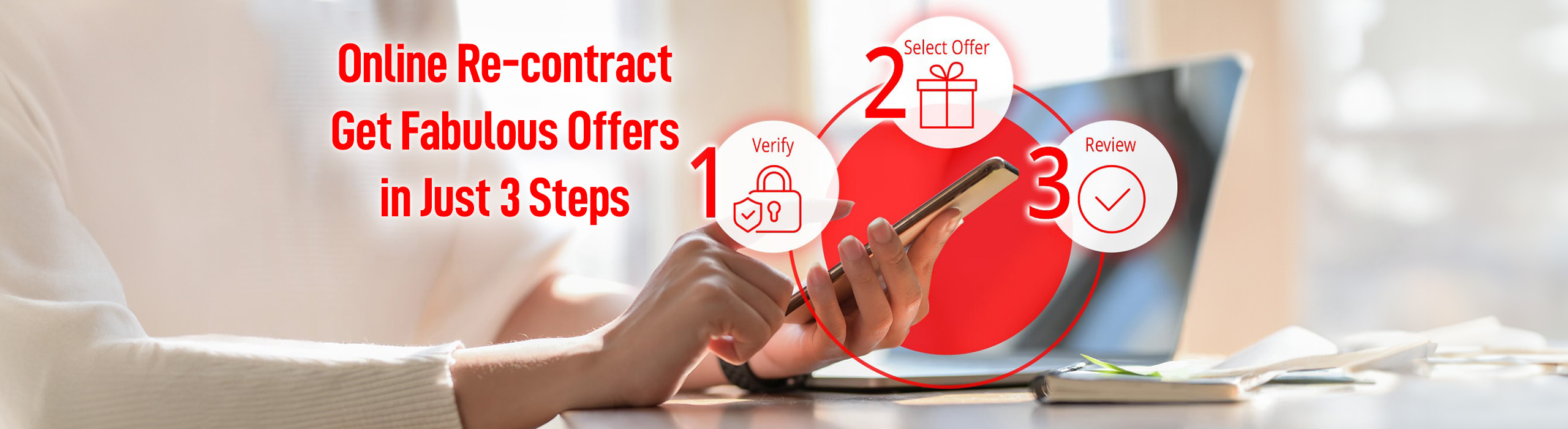 Re-contract now to get online exclusive gifts
